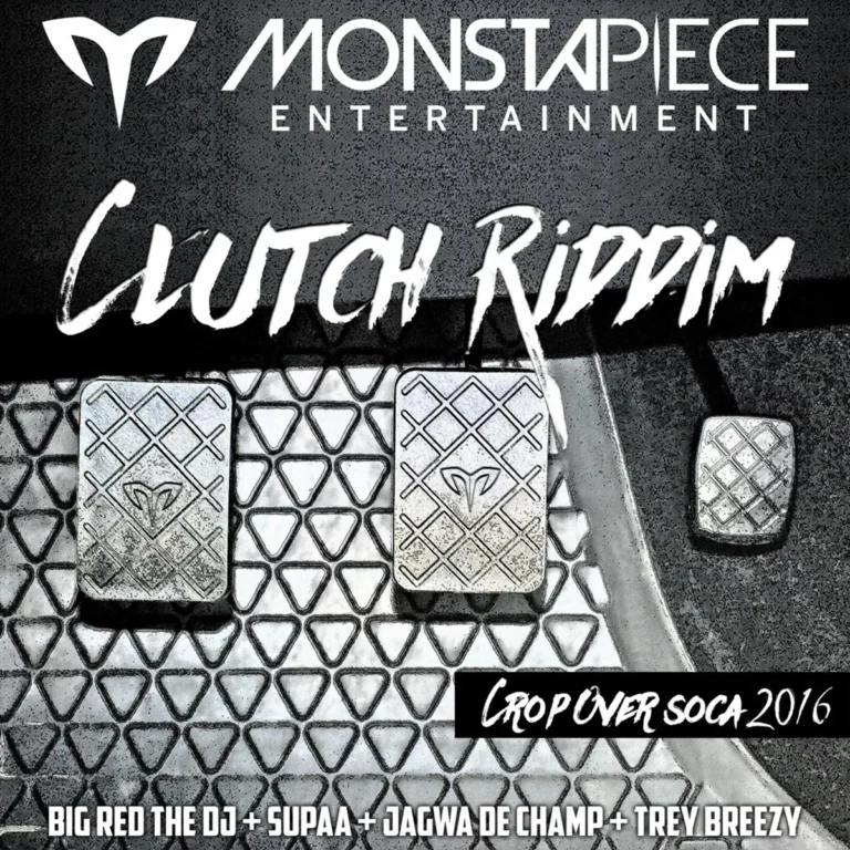 Clutch Riddim - Monstapiece Entertainment