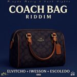 Coach Bag Riddim – Kush Nights Entertainment