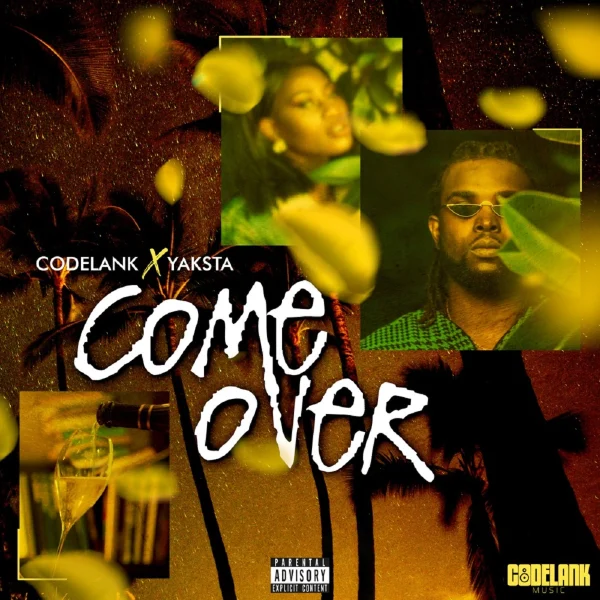 Codelank X Yaksta - Come Over