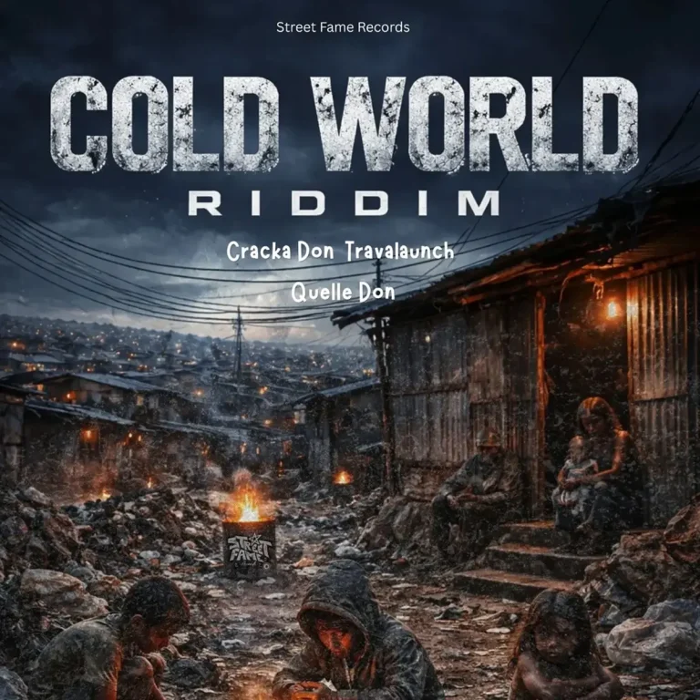 Cold World Riddim – Street Fame Records Cold World Riddim - Street Fame Records
