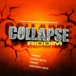 Collapse Riddim – New Times Entertainment