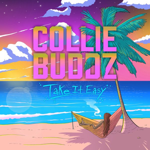 collie buddz - take it easy