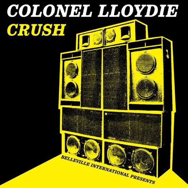 colonel lloydie - crush ep