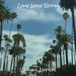 Come Again Riddim – Jahdoniai Records