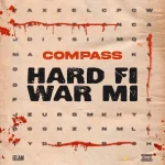 Compass – Hard Fi War Mi