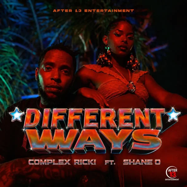Complex Ricki Ft. Shane O - Different Ways