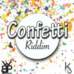 Confetti Riddim – Wetty Beatz Productionz