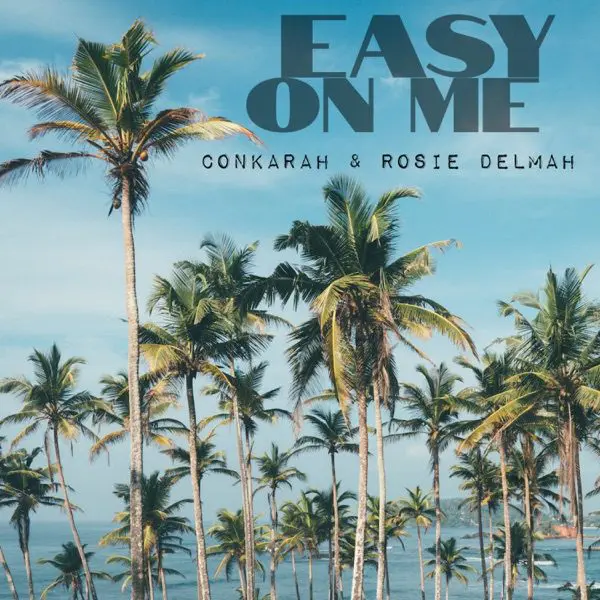 conkarah & rosie delmah - easy on me (reggae cover)