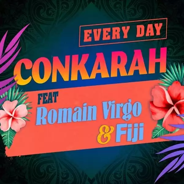 conkarah feat. romain virgo and fiji - every day
