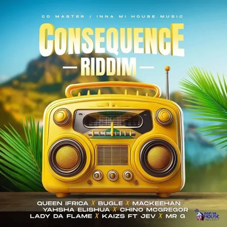 Consequence Riddim – Inna Mi House Music Consequence Riddim - Inna Mi House Music