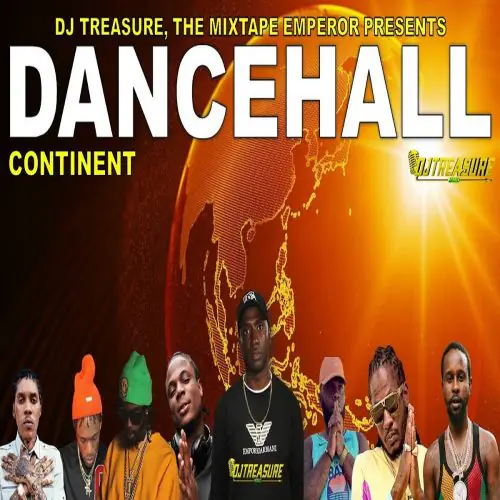 continent dancehall mixtape by dj treasure