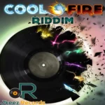 Cool Fire Riddim – UNKNOWN
