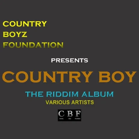 Country Boy Riddim – Country Boyz Foundation Country Boy Riddim - Country Boyz Foundation
