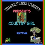 Country Girl Riddim – Moneyless Band