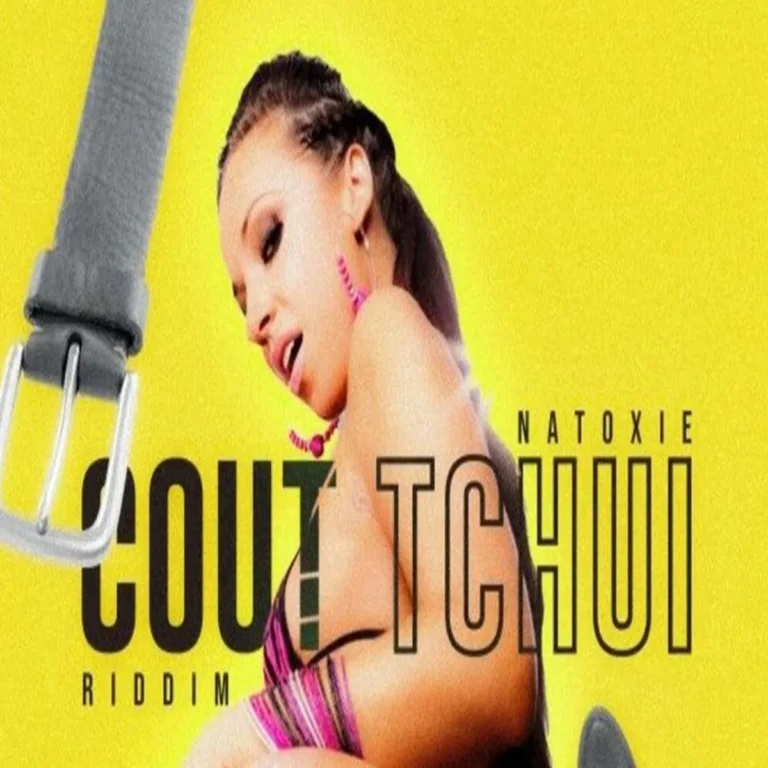 Cout Tchui Riddim – Natoxie Cout Tchui Riddim - Natoxie