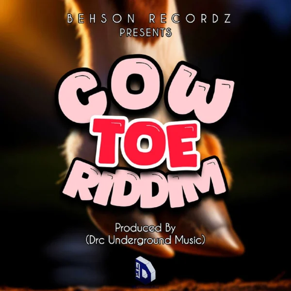 Cow Toe Riddim - Drc Underground Music