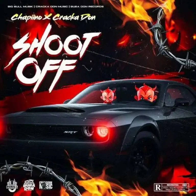 Cracka Don X Chapiino - Shoot Off