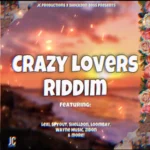 Crazy Lovers Riddim – JC Productions