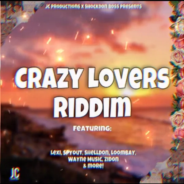 Crazy Lovers Riddim - Jc Productions