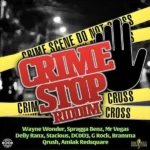 Crime Stop Riddim (2022) – Pure Music Productions