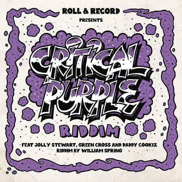 Critical Purple Riddim - Roll And Record