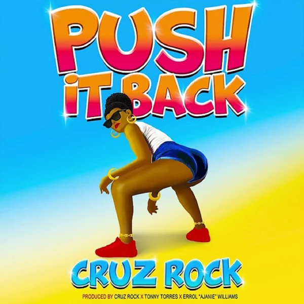 Cruz Rock - Push It Back