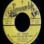 Cry Tough Riddim – Treasure Isle, Virgin, Studio One, Jammy’s