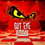 Cut Eye Riddim – Drummixx Productions