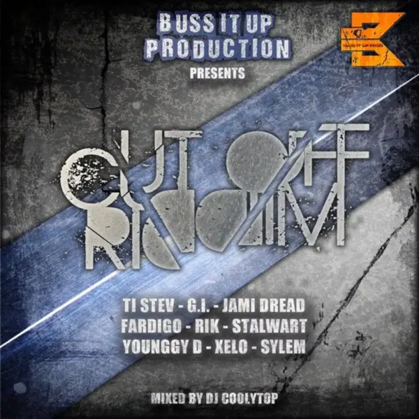 Cut Off Riddim - Buss It Up Cut Off Riddim - Buss It Up Production