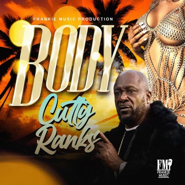 Cutty Ranks - Body