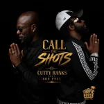 Cutty Ranks Ft. Don Pree – Call The Shots