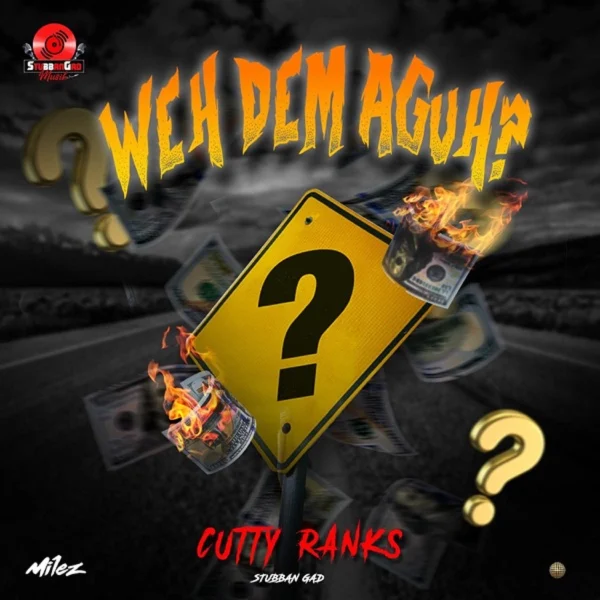 Cutty Ranks - Weh Dem Aguh?