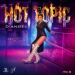 D’Angel – Hot Topic