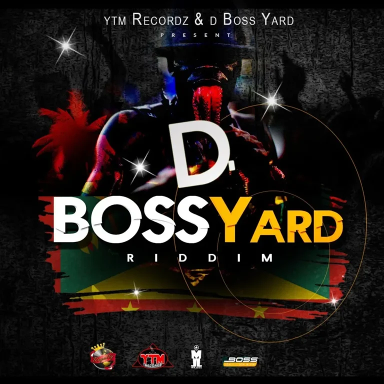D Boss Yard Riddim - Ytm Recordz