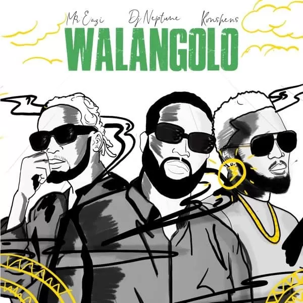 dj neptune, mr eazi and konshens - walangolo