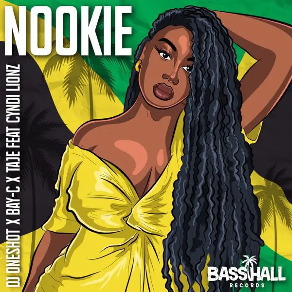 dj oneshot, bay-c, taje & cyndi lionz - nookie