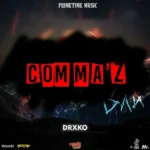 DRXKO – Comma’z
