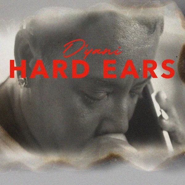 D’yani - Hard Ears