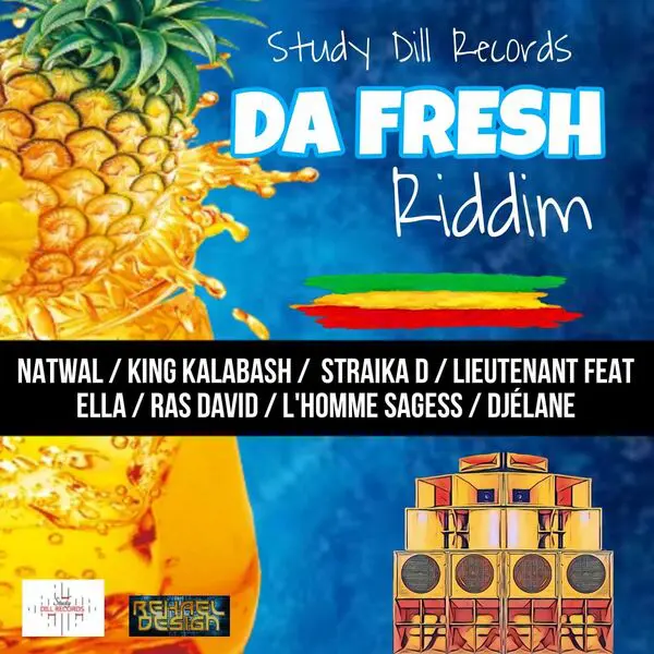 Da Fresh Riddim - Study Dill Records