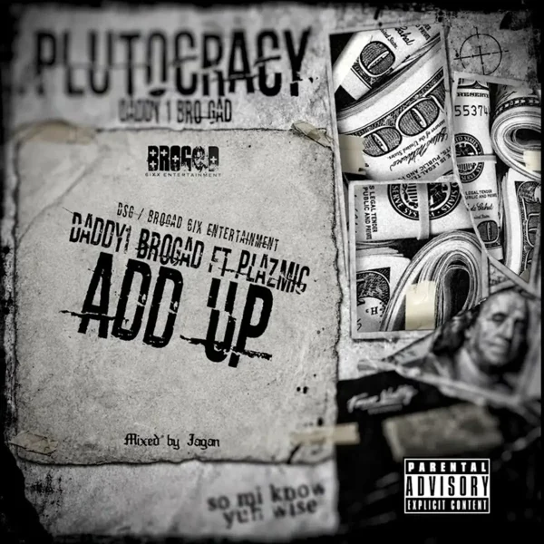 Daddy1 Ft. Plazmic - Add Up Daddy1 Ft. Plazmic - Add Up