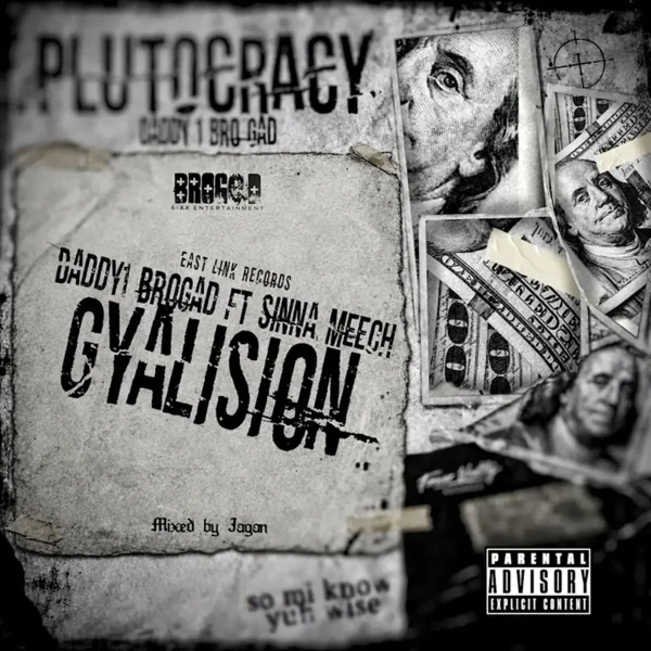 Daddy1 Ft. Sinna Meech - Gyalsion