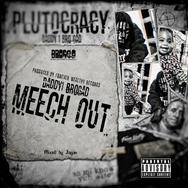 Daddy1 - Meech Out