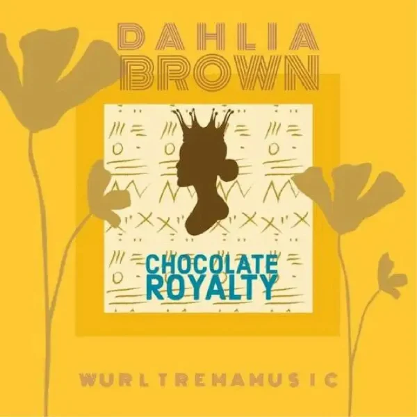 Dahlia Brown - Chocolate Royalty