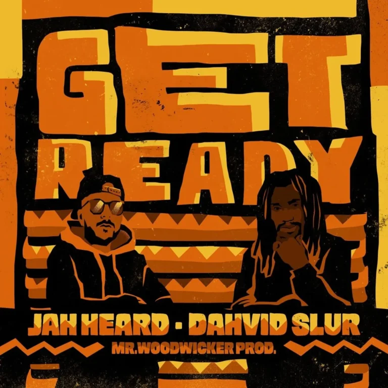 Dahvid Slur Ft. Jah Heard - Get Ready