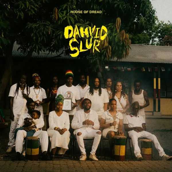Dahvid Slur - House Of Dread Dahvid Slur - House Of Dread