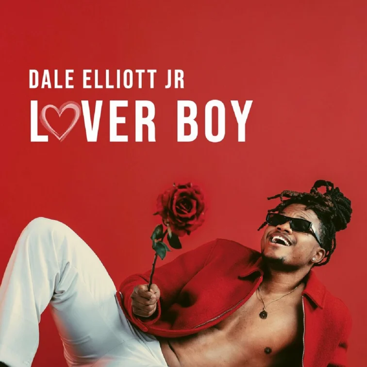 Dale Elliott Jr - Lover Boy