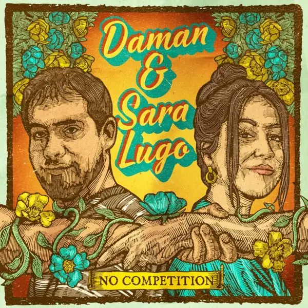 Daman & Sara Lugo - No Competition