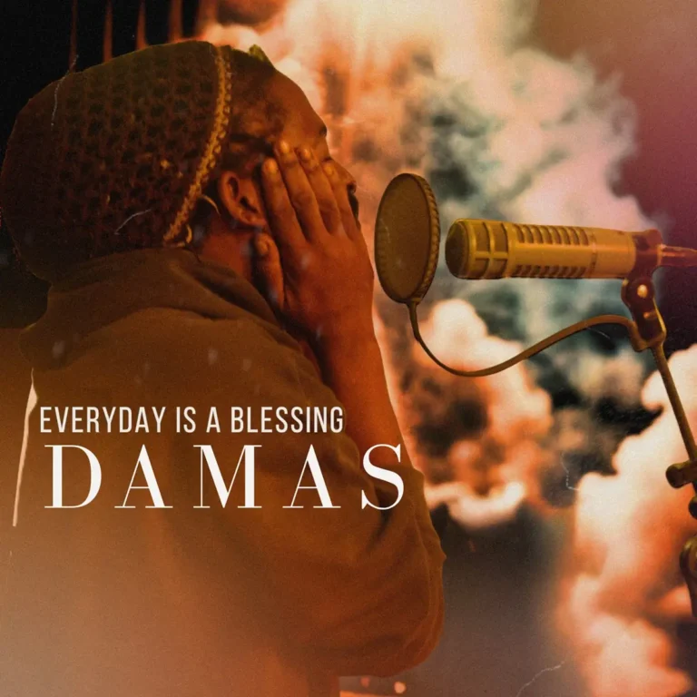 Damas - Everyday Is A Blessing