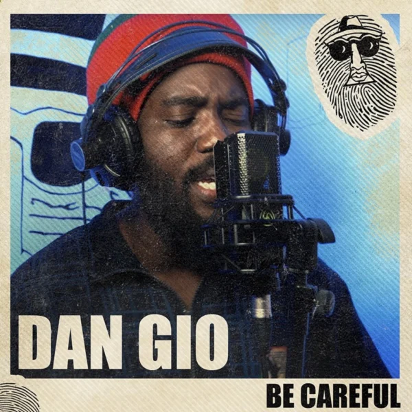 Dan Gio - Be Careful