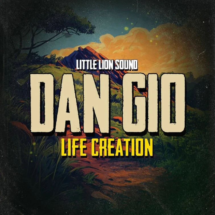 Dan Gio & Little Lion Sound - Life Creation